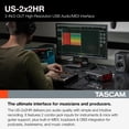 thumbnail image 2 of Interfaz de Audio Tascam US-2x2HR 2 Micrófonos 2 Entradas/2 Salidas USB, 2 of 7