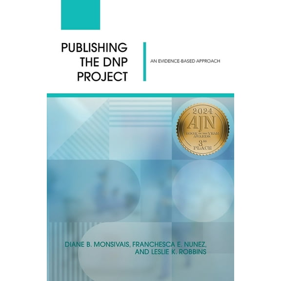 Publishing the DNP Project: An Evidence-Based Approach, (Paperback)