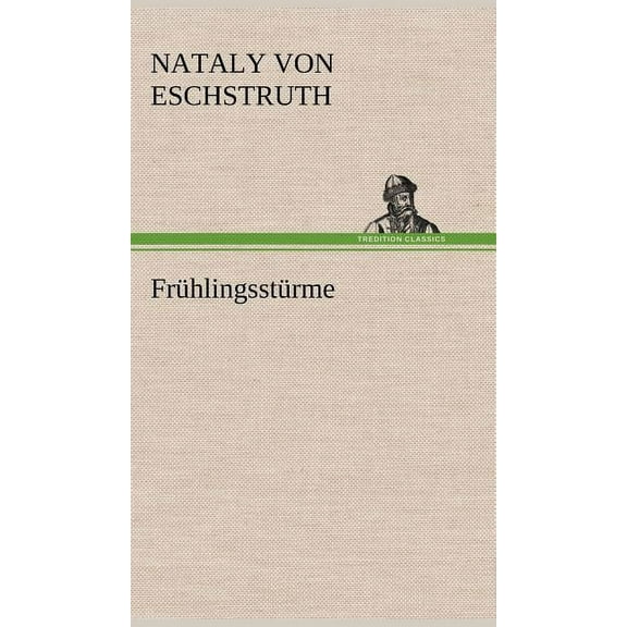 Fruhlingssturme (Hardcover)