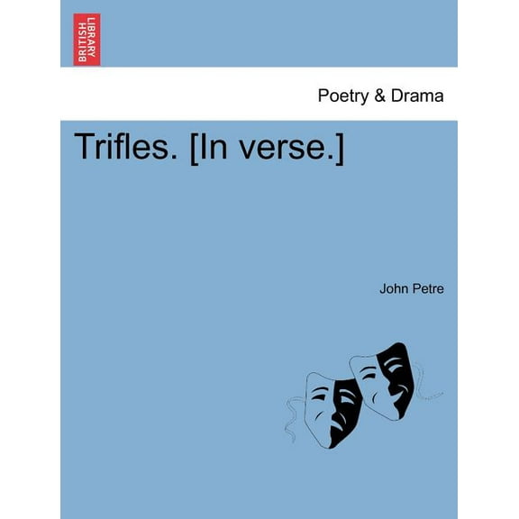 Trifles. [In Verse.] (Paperback)