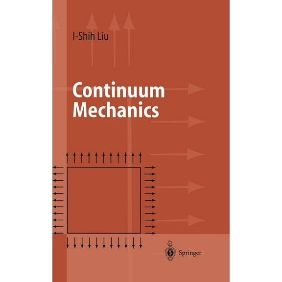 Advanced Texts in Physics Continuum Mechanics, (Hardcover)
