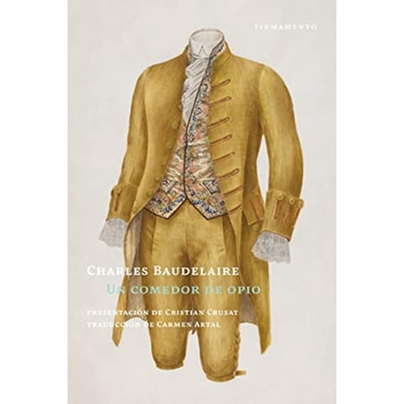 Libro Un Comedor De Opio Tapa Blanda, Autor Charles Baudelaire, Editorial Firmamento