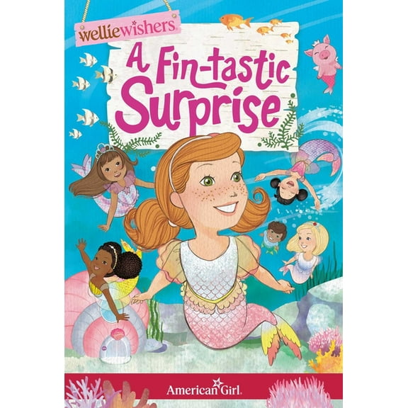 American Girl(r) Welliewishers(tm) A Fintastic Surprise, (Paperback)