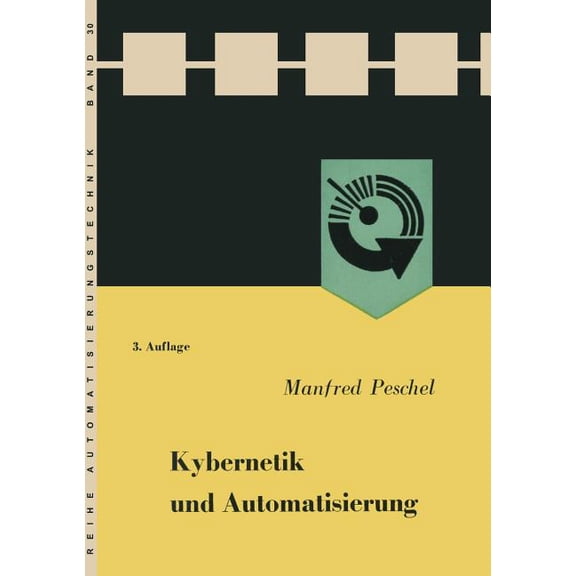 Reihe Automatisierungstechnik Kybernetik Und Automatisierung, Book 30, (Paperback)