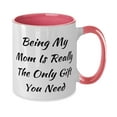 thumbnail image 2 of Fun Mom Gifts, Being My Mom Is Really The Only Gift You Need, Mother's Day Two Tone 11oz Mug For Mom, 2 of 2