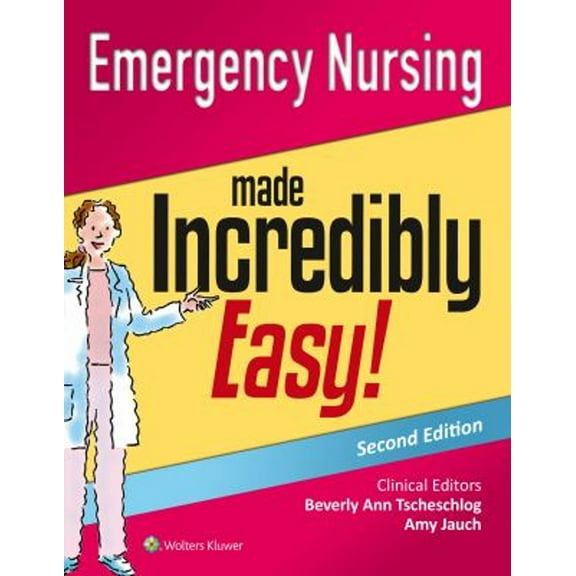 Pre-Owned Emergency Nursing Made Incredibly Easy! (Paperback) 9781451193541