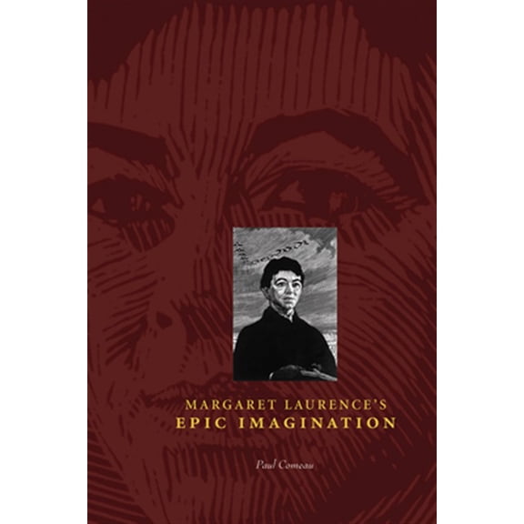 Pre-Owned Currents in Canadian Literature: Margaret Laurence's Epic Imagination (Paperback)