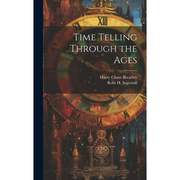 Time Telling Through the Ages (Hardcover)