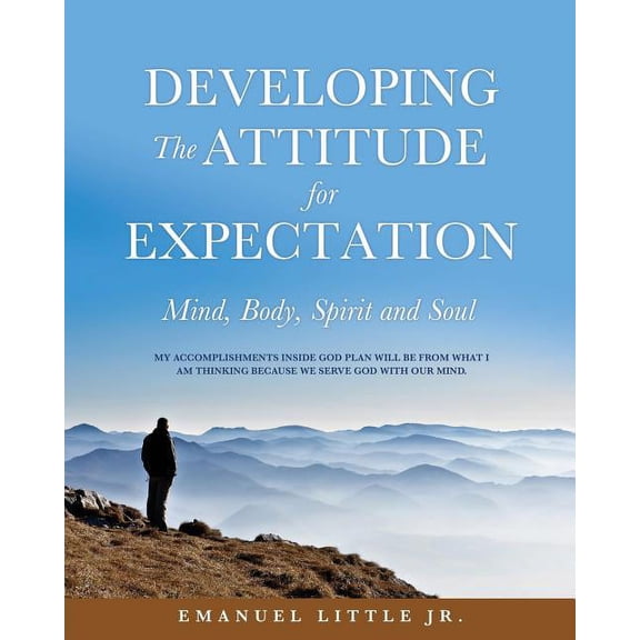 Developing The Attitude for Expectation, (Paperback)