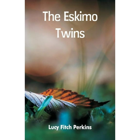 The Eskimo Twins, (Paperback)