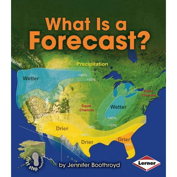 First Step Nonfiction -- Let's Watch the What Is a Forecast?, (Paperback)