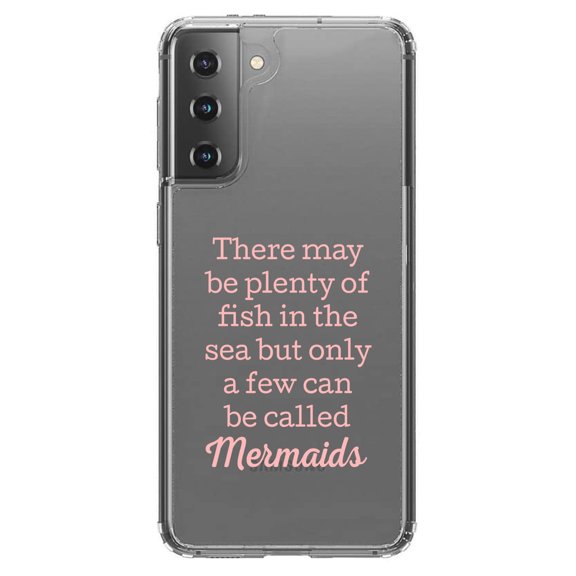 DistinctInk Clear Shockproof Hybrid Case for Galaxy S21 5G (6.2" Screen) - TPU Bumper Acrylic Back Tempered Glass Screen Protector - Plenty of Fish in the Sea But Only a Few Mermaids