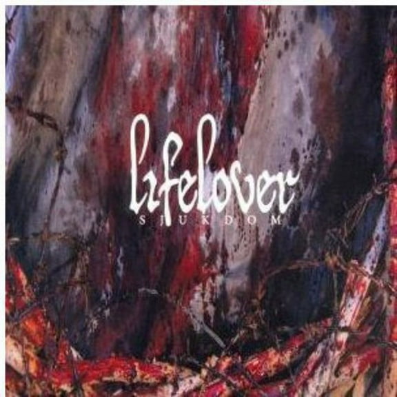 Lifelover - Sjukdom - Music & Performance - CD