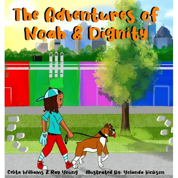 The Adventures of Noah & Dignity, (Hardcover)
