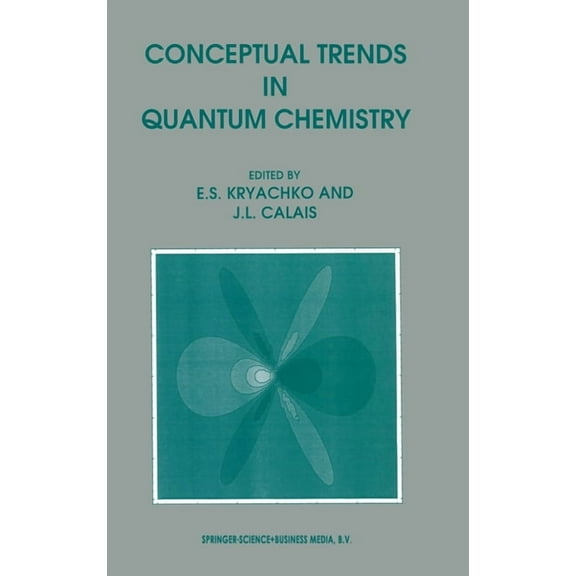 Conceptual Trends in Quantum Chemistry, (Hardcover)