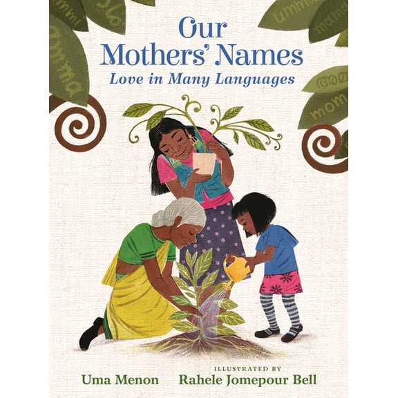Our Mothers' Names: Love in Many Languages, (Hardcover)
