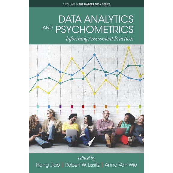 Marces Book Data Analytics and Psychometrics: Informing Assessment Practices, (Paperback)