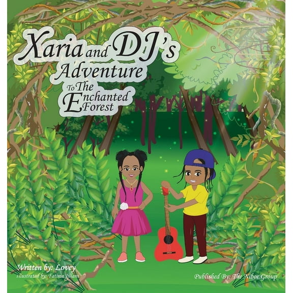 Xaria and DJ's Adventure To The Enchanted Forest, (Hardcover)