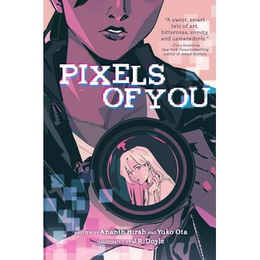 Pixels of You : A Graphic Novel (Hardcover)