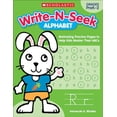 thumbnail image 1 of Pre-Owned Write-N-Seek: Alphabet: Motivating Practice Pages to Help Kids Master Their ABCs, 9781338180183, 1338180185, Paperback, Act Csm edition, 1 of 1
