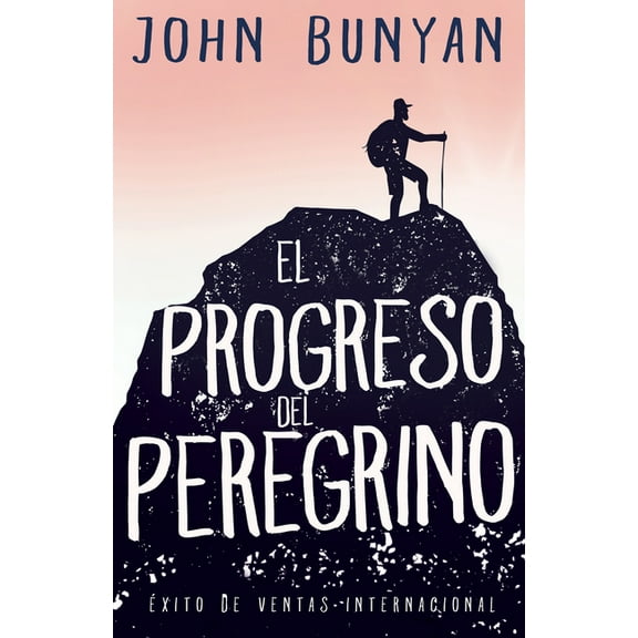 El Progreso del Peregrino, (Paperback)