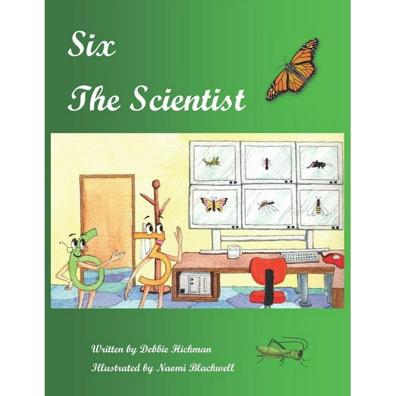 Numbers Are Your Friends Six The Scientist, Book 4, (Paperback)