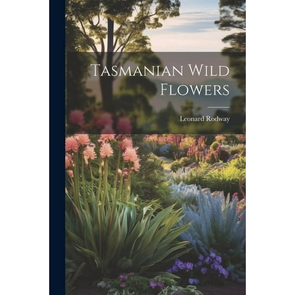 Tasmanian Wild Flowers