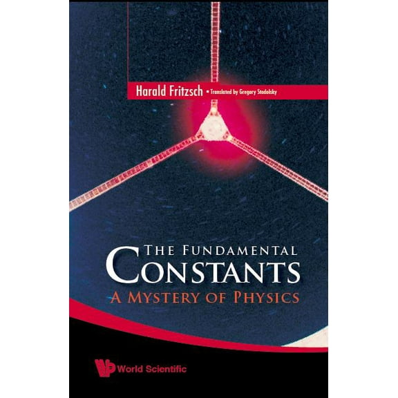 The Fundamental Constants, (Hardcover)