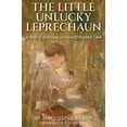 thumbnail image 1 of Pre-Owned The Little Unlucky Leprechaun: A Tale of Believing in Oneself Beyond Luck (Hardcover) 0578860325 9780578860329, 1 of 1