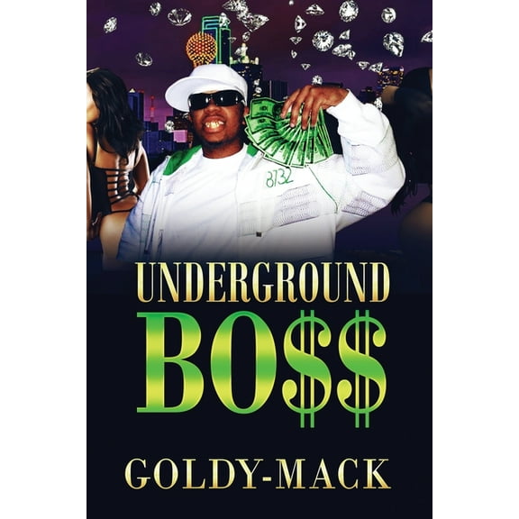 Under Ground Bo$$ (Paperback)