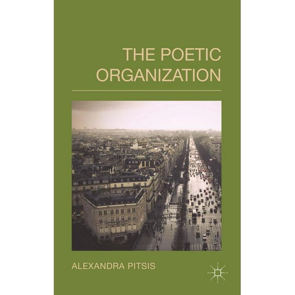The Poetic Organization, (Hardcover)