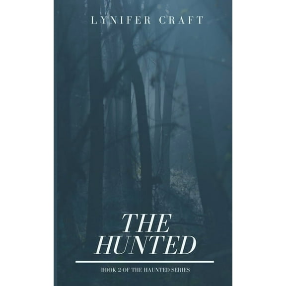 Haunted The Hunted, Book 2, (Paperback)