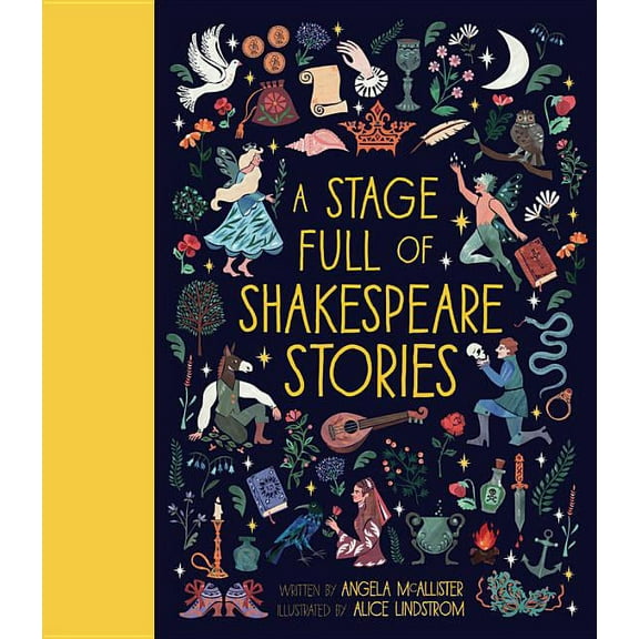 World Full Of... A Stage Full of Shakespeare Stories: 12 Tales from the World's Most Famous Playwright, Book 3, (Hardcover)