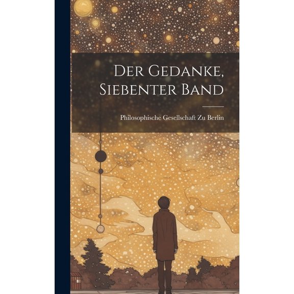 Der Gedanke, Siebenter Band (Hardcover)
