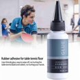 thumbnail image 2 of Water-solubility Bond For Table Tennis Rubber Glue Inorganic Table Tennis Glue For DIY Racket, 2 of 8