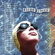 Candice Pacheco - If Then Else - Electronica - CD