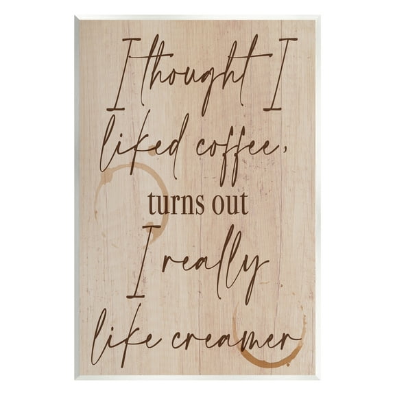 Stupell Industries Thought I Liked Coffee Phrase Food & Beverage Painting Unframed Art Print Wall Art