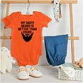 thumbnail image 3 of My Dads Beard is Better Than Yours Romper Boys or Girls Infant Baby Brisco Brands 24M, 3 of 6