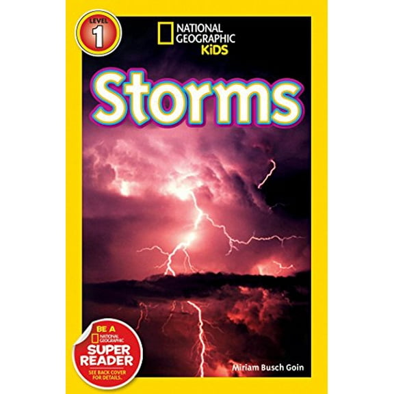 Pre-Owned Storms (National Geographic Kids Explore! Readers, Level 1) (Paperback) 1426303947 9781426303944