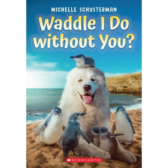 Pre-Owned Waddle I Do Without You? (Paperback) 1338893254 9781338893250