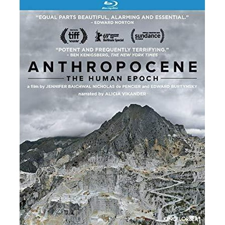 Anthropocene: The Human Epoch