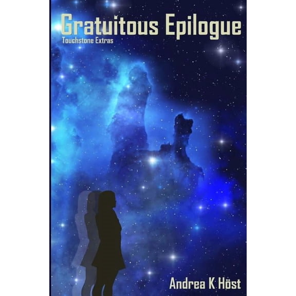 Gratuitous Epilogue: Touchstone, (Paperback)