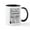 White/Black Inside, variant on CafePress - 12 STEP SLOGANS Mug - 11 oz Ceramic Mug - Novelty Coffee Tea Cup