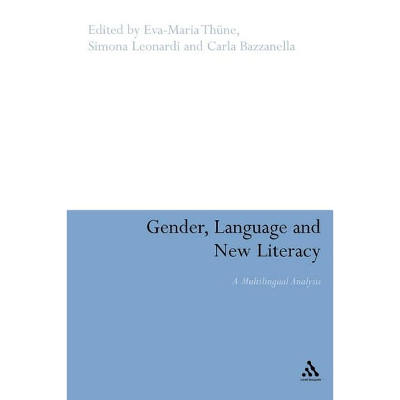 Gender, Language and New Literacy: A Multilingual Analysis, (Paperback)