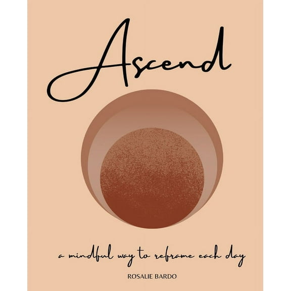 Ascend: Mindfulness Journal, (Paperback)