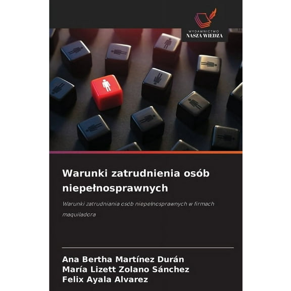 Warunki zatrudnienia osób niepelnosprawnych, (Paperback)