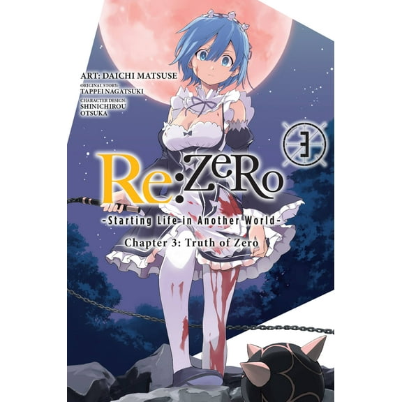 Re:ZERO -Starting Life in Another World-, Chapter 3: Truth of Zero Manga: Re:ZERO -Starting Life in Another World-, Chapter 3: Truth of Zero, Vol. 3 (manga) (Series #3) (Paperback)
