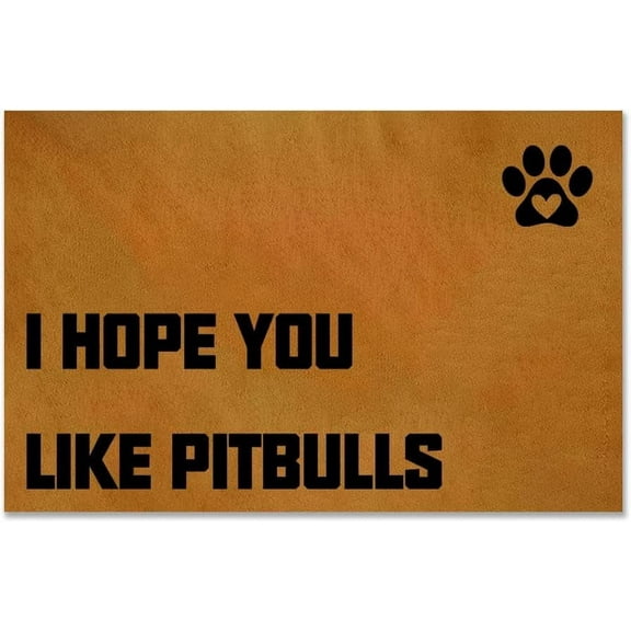 Doormat 16x24 Inch Doormat Funny Doormat I Hope You Like Pitbulls Entrance Floor Mat Rubber Non-Slip Backing Entry Way Door Mat Home Decor Entrance Mat Gift For Women Men