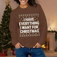 thumbnail image 2 of Christmas Couples Matching Sweatshirt/I Have Everything I Want For Christmas Shirt/Husband Wife Xmas Pullover, 2 of 4