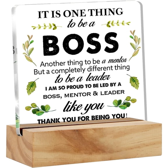 Inspirational Boss Appreciation Gift Boss Gifts for Mentor Leader, Boss Quote Desk Decor Acrylic Leadership Desk Plaque Sign with Wood Stand Home Office Desk Sign Keepsake